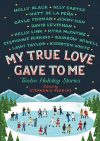My True Love Gave To Me Twelve by Stephanie Perkins.pdf
